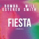 Bomba Estéreo & Will Smith - Fiesta (VIP)