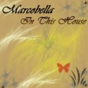 Marcobella - In This House