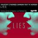 Haustuff & Rodrigo Carreira & TK Wonder - Lies