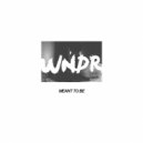 WNDR - Meant To Be