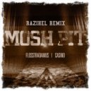 Flosstradamus - Mosh Pit (Razihel Remix)