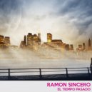 Ramon Sincero - Que Pasa (Original Mix)