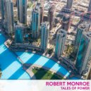 Robert Monroe - The Power Of Silence