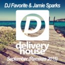 DJ Favorite & Jamie Sparks - September (Grander & Almaz Remix)