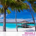 Michael E - Reflections (Original Mix)
