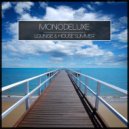 Monodeluxe - Different Lanes