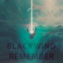 Blackwind - Remember