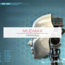 Mudmax - Dreams Cit (Original Mix)