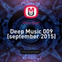 Kira Bett - Deep Music 009 (september 2015)