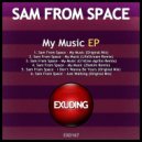 Sam From Space - Just Walking