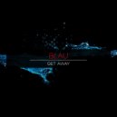 Blau - Self Reflection (Original Mix)