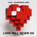 Bee\'s Knees feat. Scavenger Hunt - Love Will Never Do (Without You) (Original Mix)
