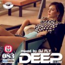 Dj Fly - I Love Deep Part 83