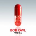 Bob Owl - Drive And Happy
