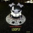 Patrice Rodrigues - Loopsy
