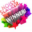 Noisy Slacker - Winner
