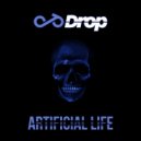 Drop - Artificial Life