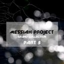 MESSIAH project - A Deal with God (Reprise)