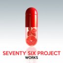 Seventy Six Project - Crazy Love