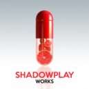 Shadowplay - Good Morning