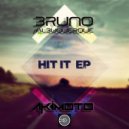 Bruno Albuquerque & Akimoto - Hit It