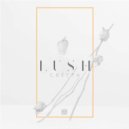Creepa - Lush