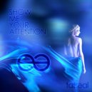 Tatreal - Show Me Your Attention (Original Mix)