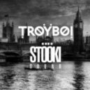 TroyBoi & Stooki Sound - W2l