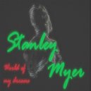 Stanley Myer - World Of My Dreams