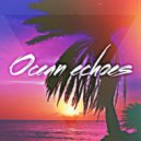 Neomotion pres. Auddy&Eugene - Ocean Echoes