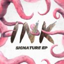 INK - You Got Me Bounce