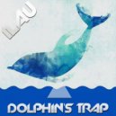 ILAU - Dolphin's Trap