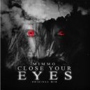 Mimmo - Close Your Eyes