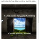 Calvin Harris feat. Ellie Goulding - Outside