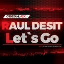 Raul Desid - Let`s Go