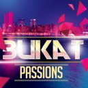 Bukat - Passions