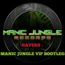 Manic Jungle - Haters