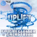 Flugbegleiter, Galactrixx - Uplift