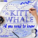 Kitt Whale - Nobody Knows