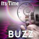 Buzz - Its Time