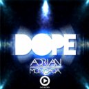 ADRIAN MONCADA - Dope