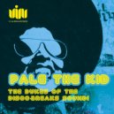 Pale The Kid - The Doll That Made The Dice Behave