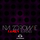 Na Zdrowie, Solar Seed - Family (Solar Seed Remix)