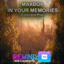 Maxbor - In Your Memories