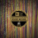 Smash Ground, Felipe Godoi - House Moving