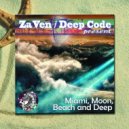ZaVen, Deep Code - Half Moon Beach