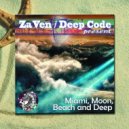 Deep Code, ZaVen - Miami Soon (ZaVen Remix)