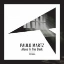 Paulo Martz - Alone In The Dark