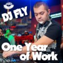 Dj Fly - One year of work
