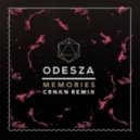 Odesza - Memories (CRNKN Remix)